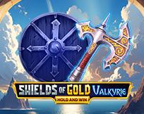Shields Of Gold Valkyrie - Hold & Win Shields Of Gold Valkyrie - Hold & Win